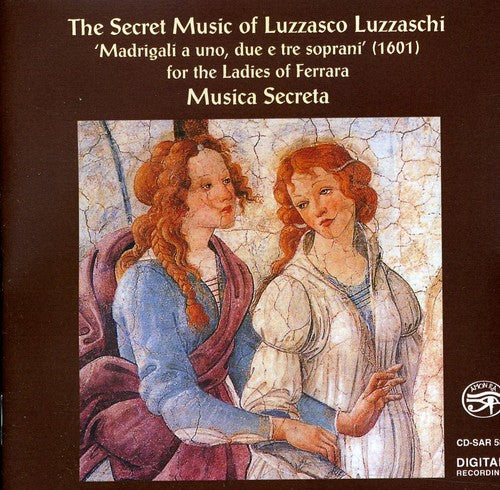 the album cover for Musica Secreta - Secret Music of Luzzasco Luzzaschi