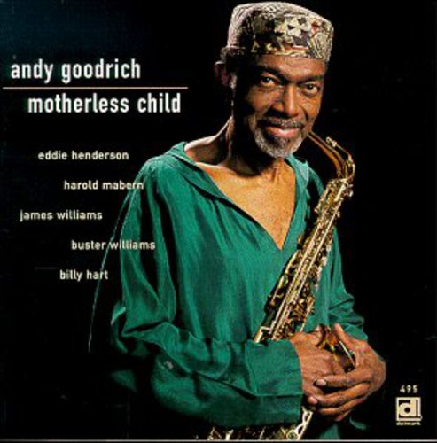 Goodrich,andy - Motherless Child - Music CD