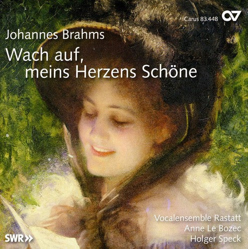 the album cover for Brahms / Bozec / Speck / Vocalensemble Rastatt - Wach Auf Meins Herzens Schone