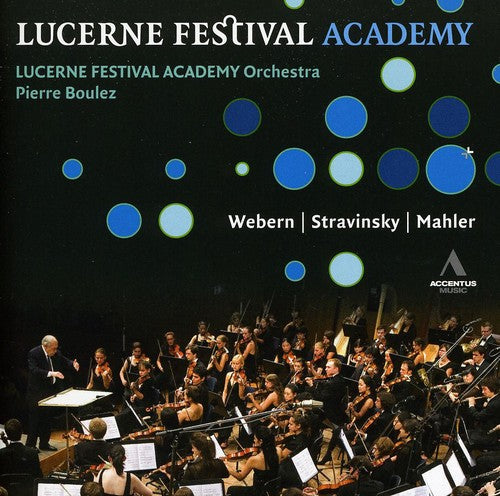 the album cover for Webern/Stravinsky/Mahler - Boulez & Lucerne Festival Academy Orchestra