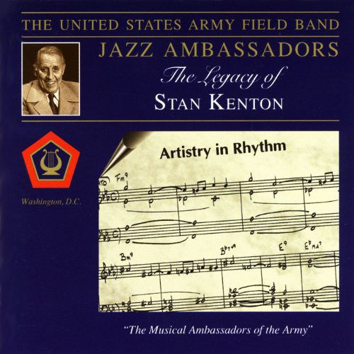 the album cover for US Army Field Band Jazz Ambassadors - Legacy of Stan Kenton