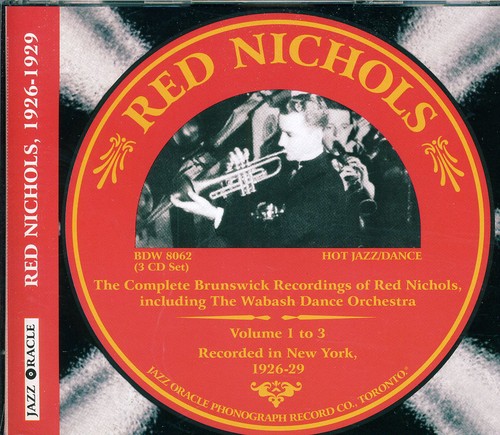 the album cover for Red Nichols - Complete Brunswick Sessions, Vol. 1 To 3