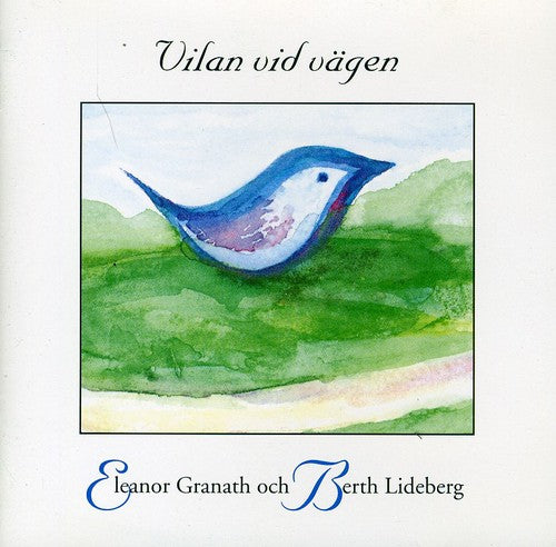 Granath,eleanor / Lideberg,berth - Vilan Vid Vagen - Music CD