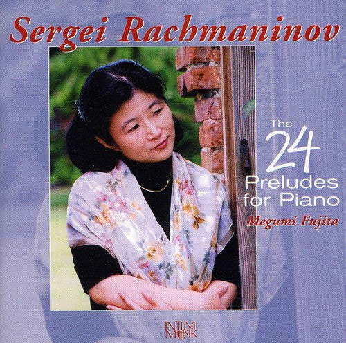 Fujita,megumi / Rachmaninoff - 24 Preludes For Piano - Music CD