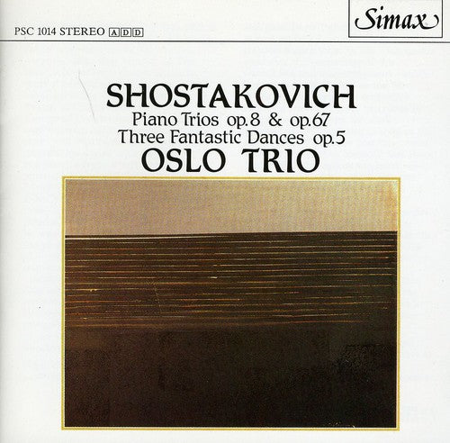 Shostakovich / Oslo Trio - Piano Trios 1 & 2 / 3 Fantastic Dances - Music CD