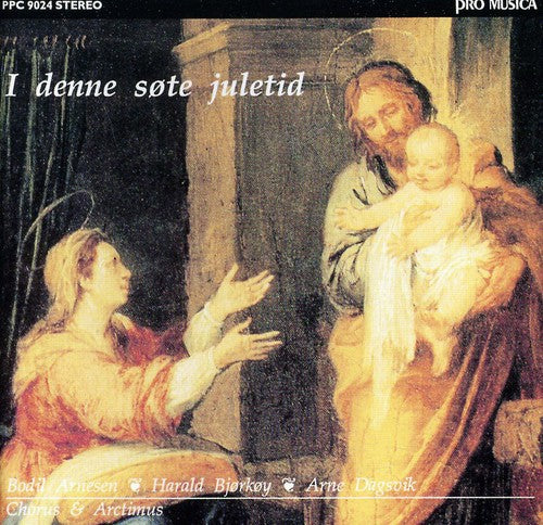 Adam / Bach / Dagsvik / Reger / Sibelius / Bjorkoy - I Denne Sote Juletid - Music CD