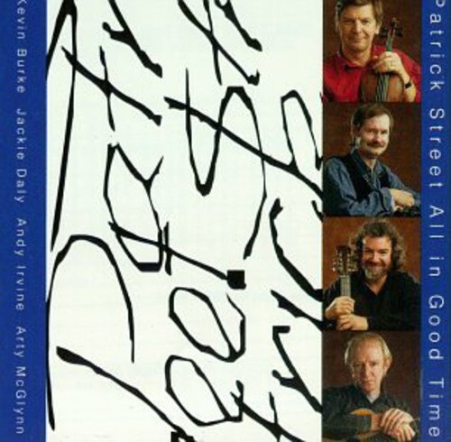 the album cover for Patrick Street - All in Good Time