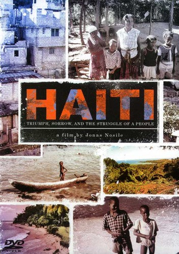 Haiti: Triumph Sorrow & The Struggle Of A People - Haiti: Triumph Sorrow & The Struggle Of A People - DVD