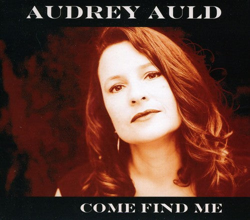 Auld,audrey - Come Find Me - Music CD