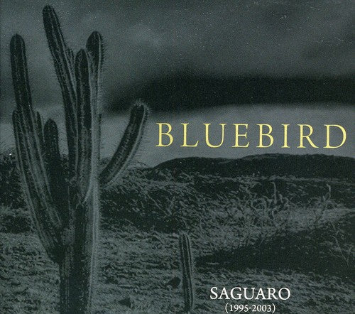 Bluebird - Saguaro - Music CD