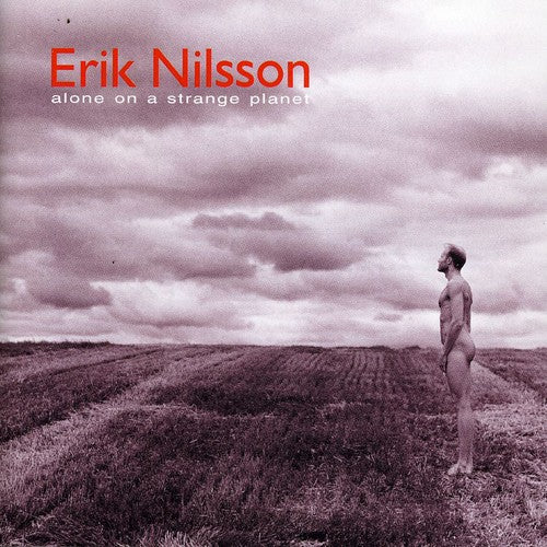 the album cover for Nilsson / Erik Nilsson - Alone on Strange Planet