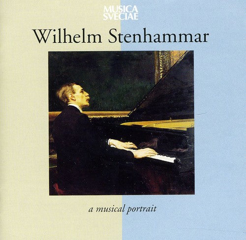 the album cover for Stenhammar / Various - Musical Portrait 1871-1927