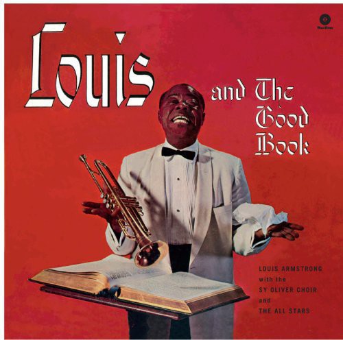 Armstrong,lous - And The Good Book - Vinyl Record