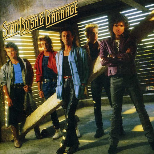 Bush,stan & Barrage - Stan Bush & Barrage - Music CD