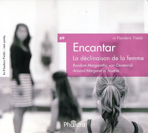 Encantar / Abrams / Van Nevel / De Vaere - Many Faces Of Women - Music CD