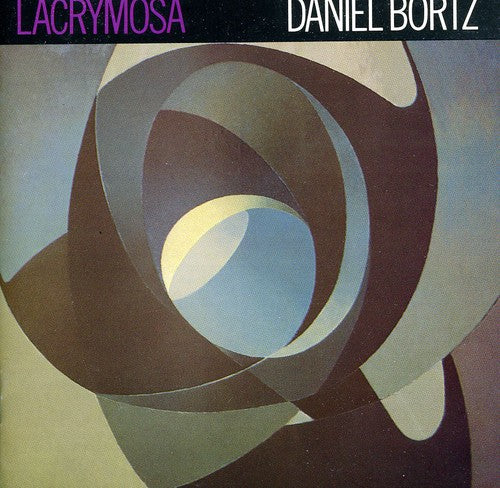 Bortz,daniel - Lacrymosa - Music CD
