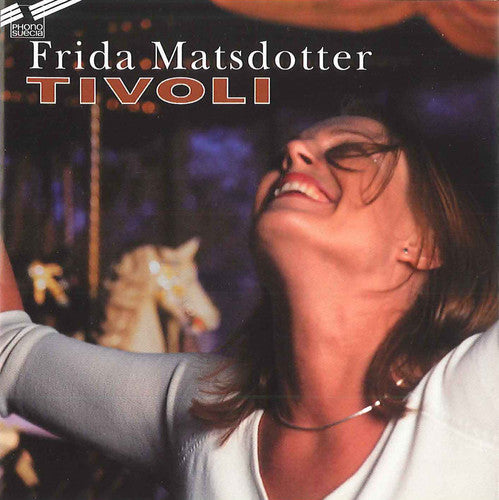Matsdotter,frida - Tivoli - Music CD
