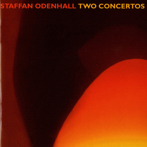 the album cover for Staffan Odenhall - Two Concertos