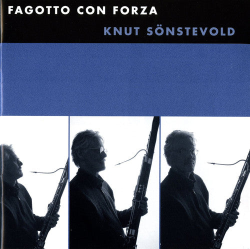 Sonstevold / Martensson / Eliasson / Chini / Bortz - Fagotto Con Forza - Music CD