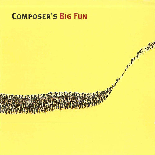 the album cover for Composer's Big Fun - Composer's Big Fun
