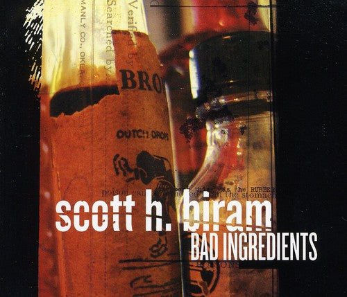 Biram,scott H. - Bad Ingredients - Music CD
