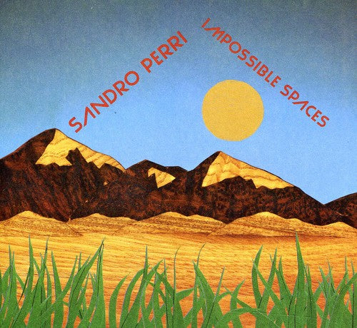 Perri,sandro - Impossible Spaces - Music CD