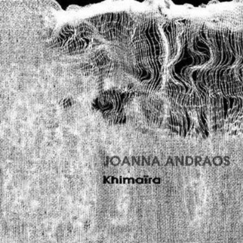 the album cover for Joanna Andraos - Khimaira