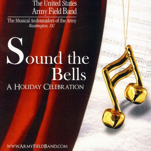 the album cover for US Army Field Band - Sound the Bells