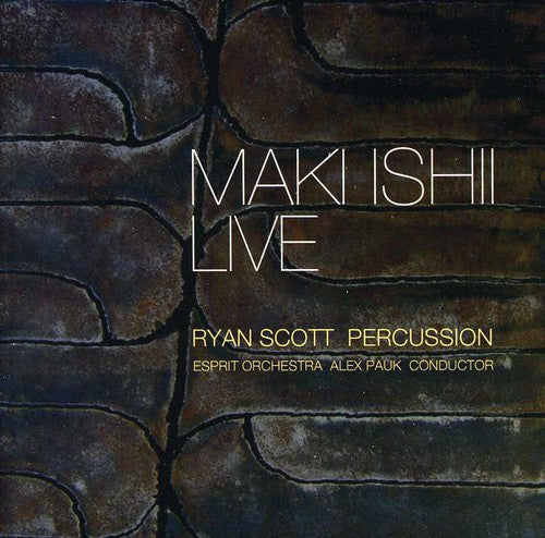 Ishii / Scott / Esprit Orch / Pauk - Maki Ishii Live - Music CD