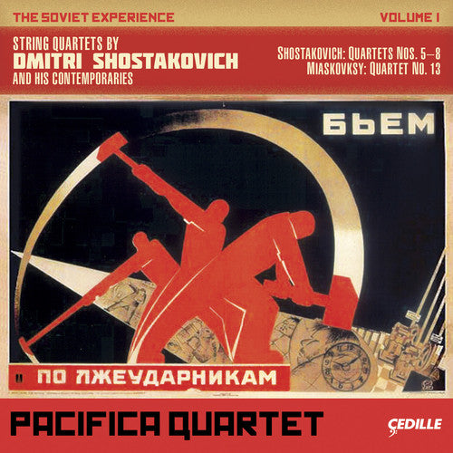Shostakovich / Miaskovsky / Pacifica Quartet - Soviet Experience: String Quartets 1 - Music CD