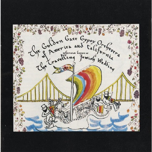 the album cover for Golden Gate Gypsy Orchestra - The Travelling Jewish Wedding