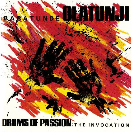 the album cover for Babatunde Olatunji - Drums of Passion: The Invocation