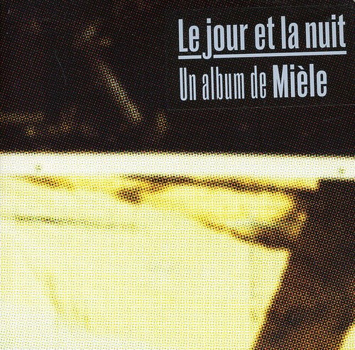 Miele - Le Jour Et La Nuit - Music CD