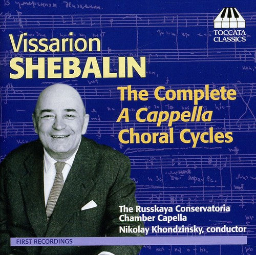 Shebalin / Russian Conservatory Chorus - Complete A Cappella Choral Cycles - Music CD