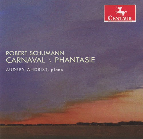 Schumann / Andrist - Carnival/phantasie - Music CD