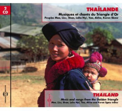 Meo / Lisu / Akha / Skaw / Yao / Akha / Skaw - Thailande: Musiques Et Chants Du Triangle - Music CD