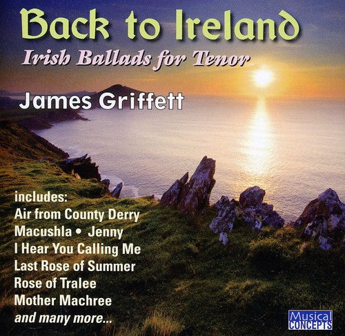 Griffett,james / Lindley,simon / Benson,clifford - Back To Ireland: Irish Songs & Ballads For Tenor - Music CD