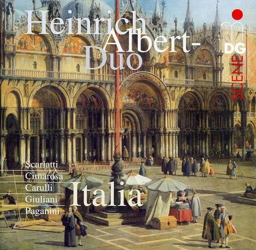 the album cover for Scarlatti / Giuliani / Heinrich Albert Duo - Italy: Works for Two Guitars