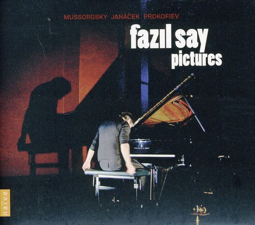 Mussorgsky / Janacek / Prokofiev / Say - Pictures - Music CD