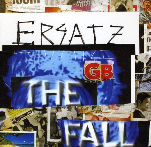 the album cover for The Fall - Ersatz G.B.