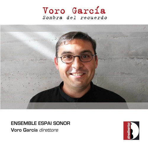 the album cover for Ensemble Espai Sonor - Sombra Del Recuerdo
