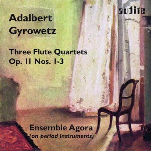 the album cover for A. Gyrowetz - Flute Quartets Op 11 #1-3