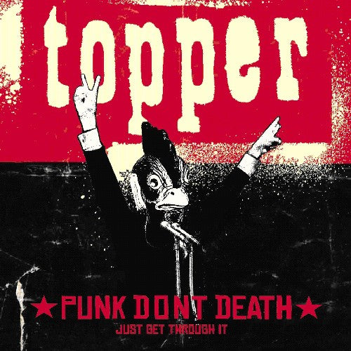 Topper - Punk Don't Death (just Get Through It) - Music CD