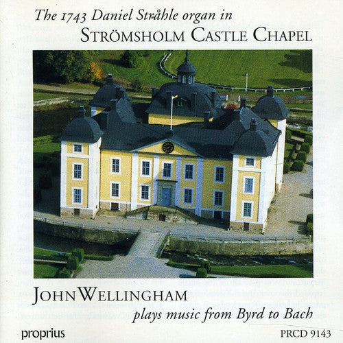 Wellingham,john - 1743 Strahle Organ - Music CD