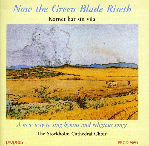 Eby / Sjokvist / Stockholm Cathedral Choir - Now The Green Blade Riseth - Music CD