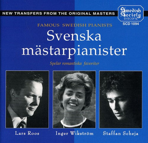 Roos / Scheja / Wikstrom - Famous Swedish Pianists - Music CD