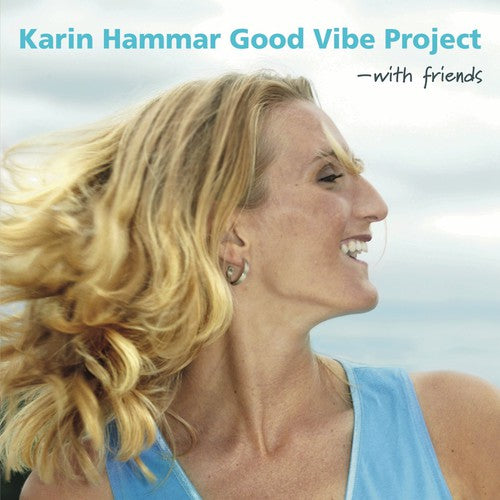 Hammar,karin - Good Vibe Project-with Friends - Music CD