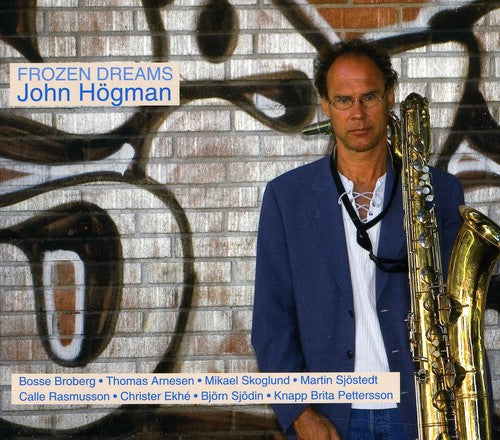 Hogman / Broberg / Arnesen / Skoglund / Pettersson - Frozen Dreams - Music CD