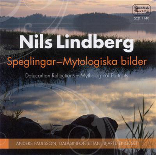 Lindberg / Paulsson / Dalasinfoniettan / Engeset - Speglingar-mytologiska Bilder - Music CD