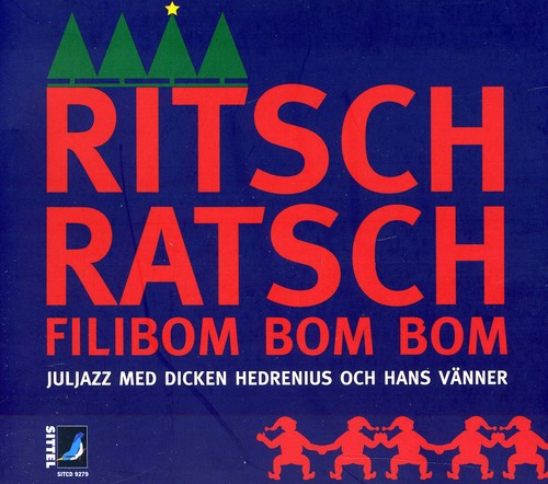 Berlin / Hedrenius - Ritsch Ratsch Filibom Bom Bom - Music CD